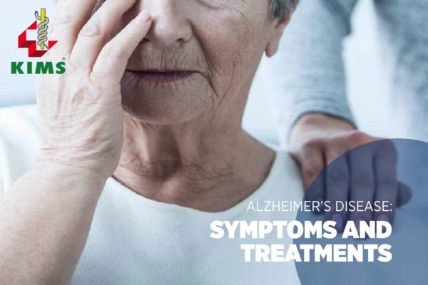 Alzheimer’s Disease | Symptoms and Treatments