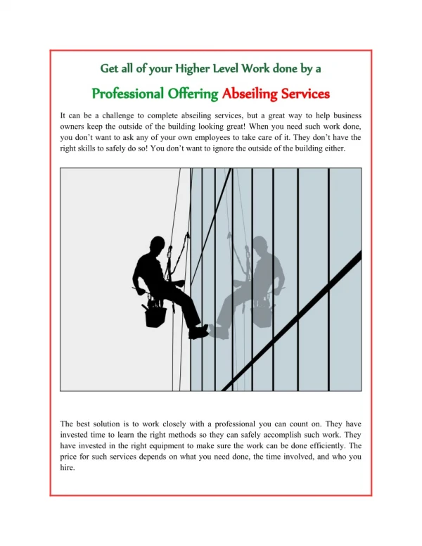Get all of your Higher Level Work done by a Professional Offering Abseiling Services