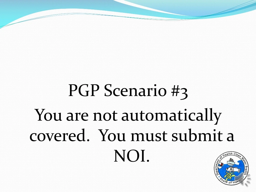 pgp scenario 3 you are not automatically covered