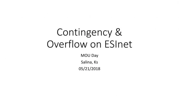 Contingency &amp; Overflow on ESInet