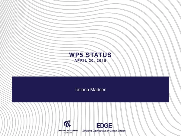 WP5 status April 20, 2015