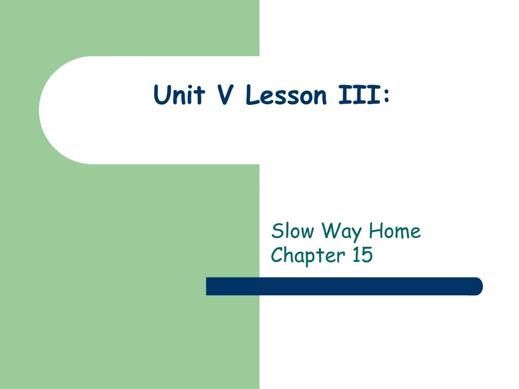 unit v lesson iii