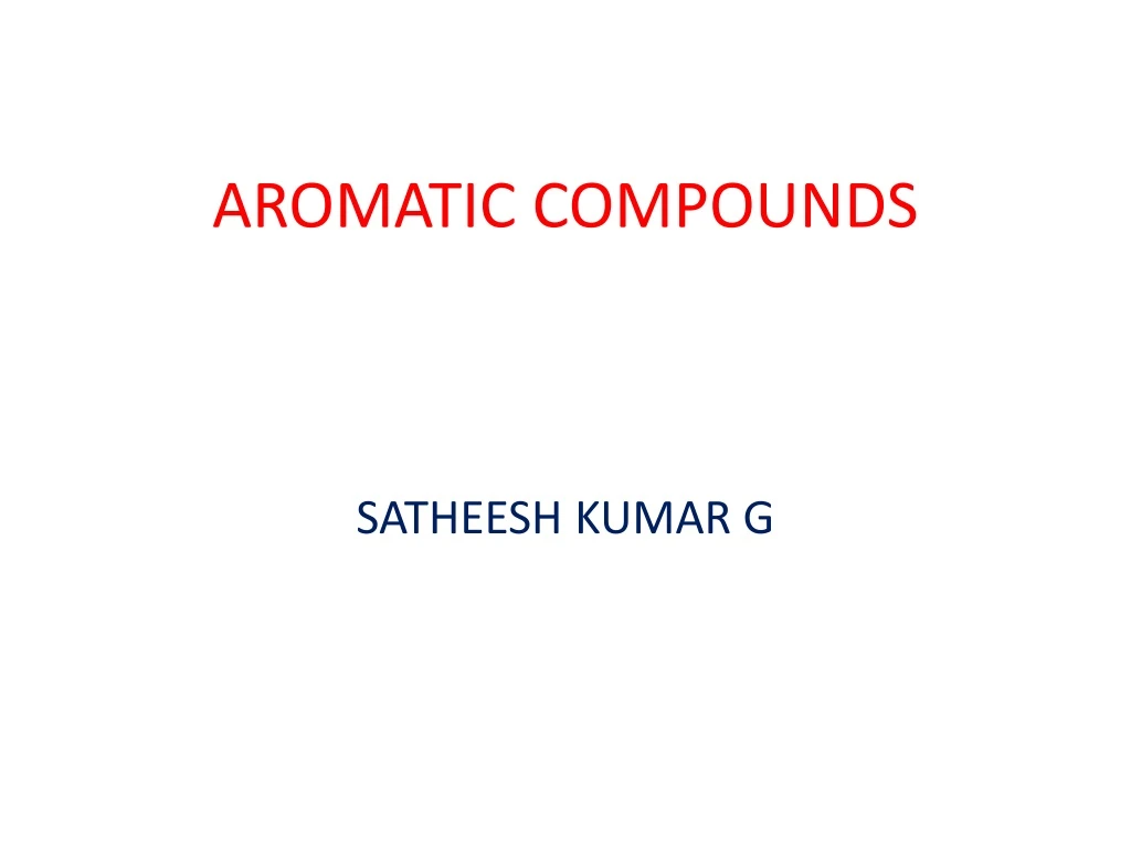 aromatic compounds