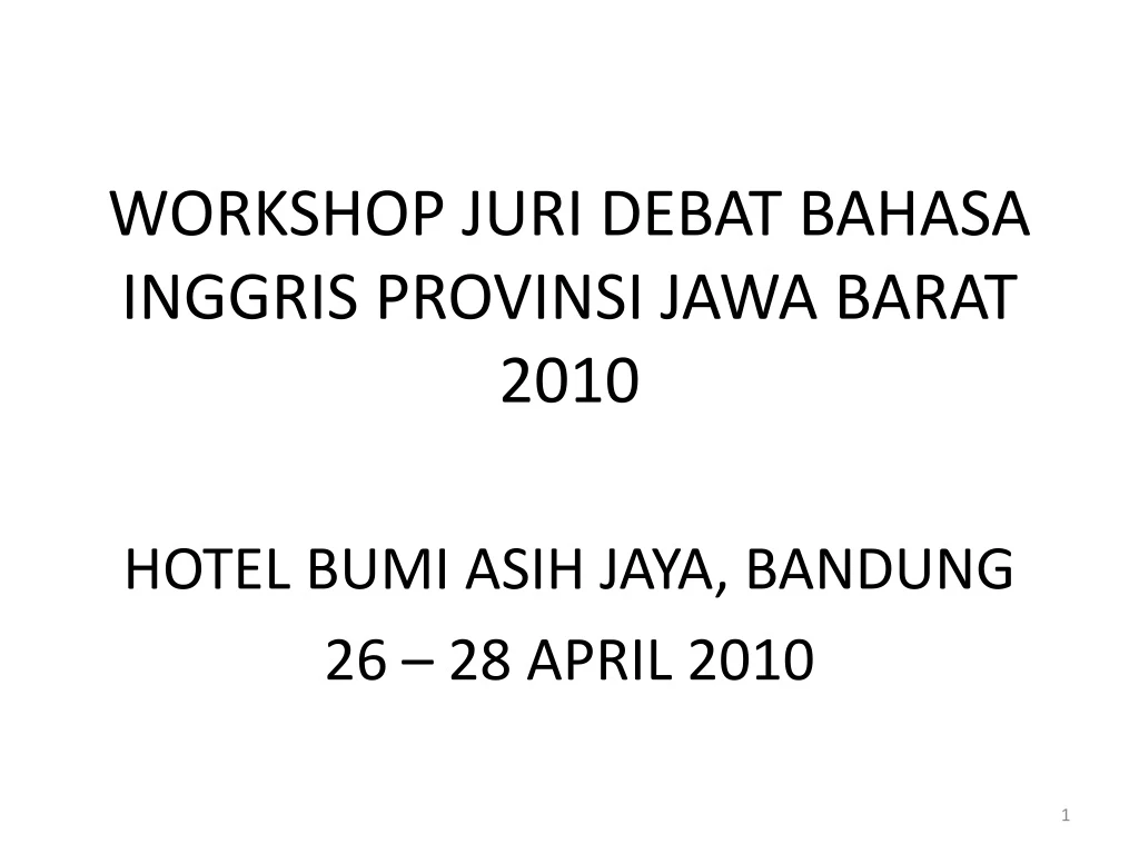 workshop juri debat bahasa inggris provinsi jawa barat 2010