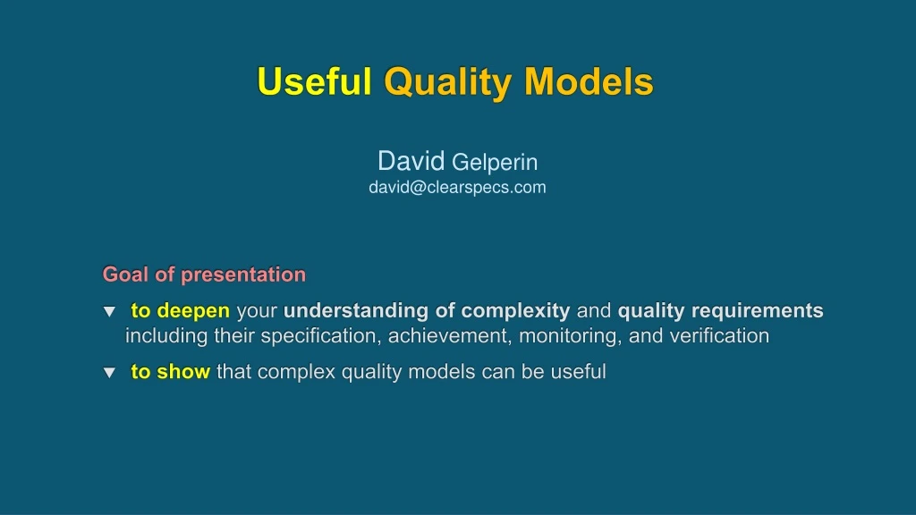 useful quality models