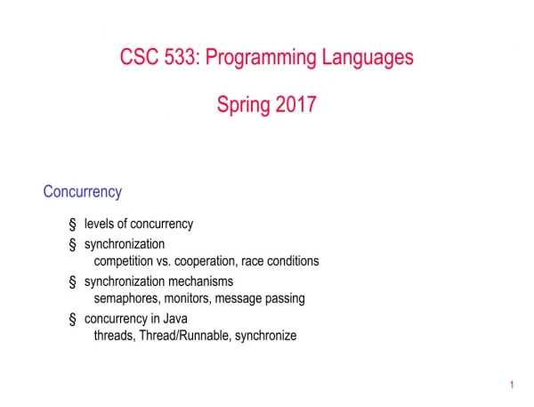 CSC 533: Programming Languages Spring 2017