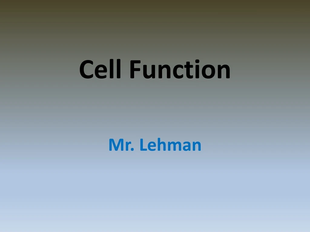 cell function
