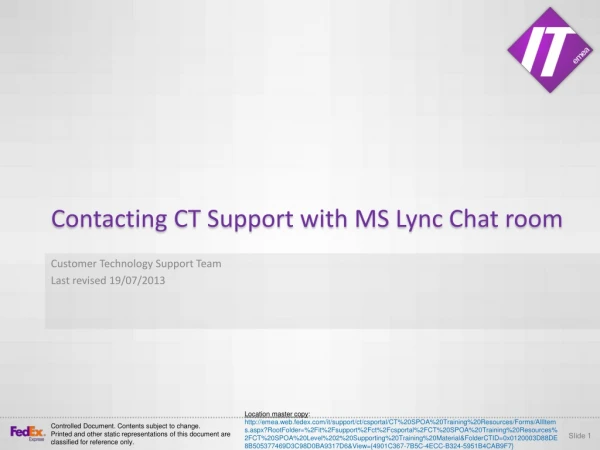 Contacting CT Support with MS Lync Chat room