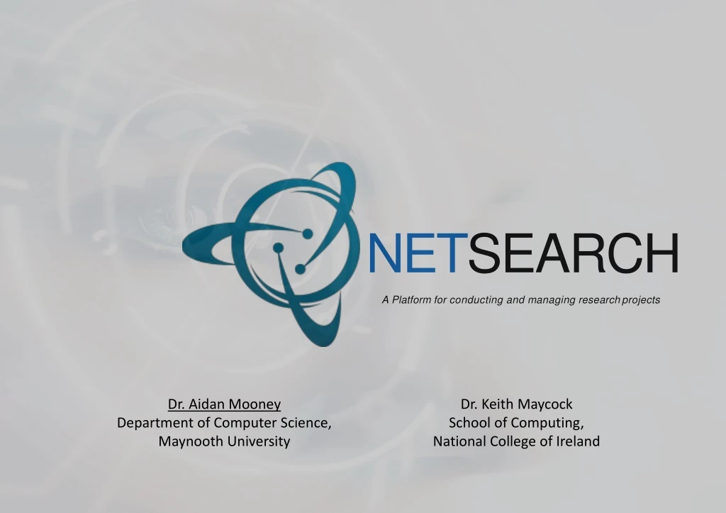 net search a platform for conducting and managing