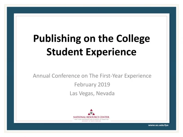 Publishing on the College Student Experience