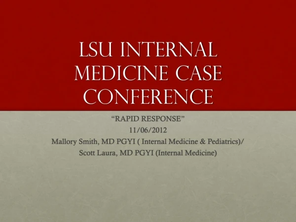 LSU Internal Medicine Case Conference