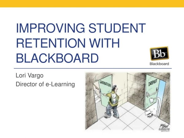 Improving Student Retention with Blackboard