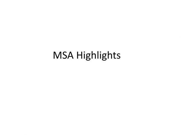 MSA Highlights