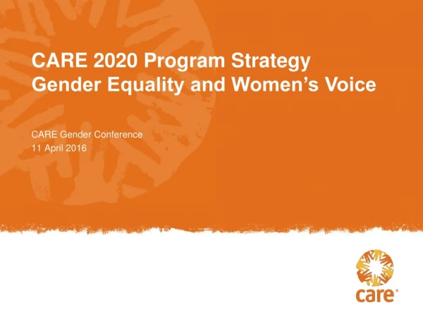 CARE 2020 Program Strategy Gender Equality and Women’s Voice