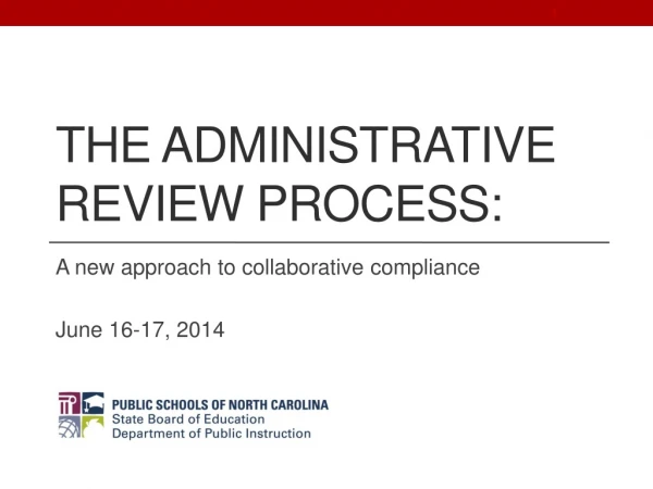 The Administrative Review Process: