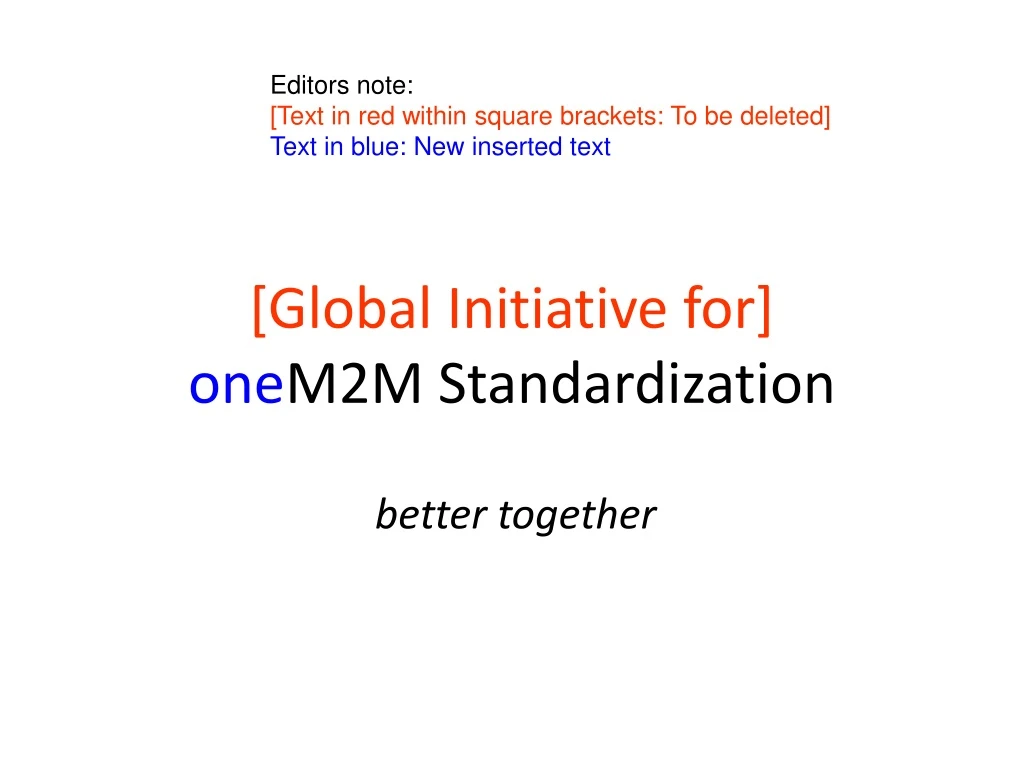 global initiative for one m2m standardization