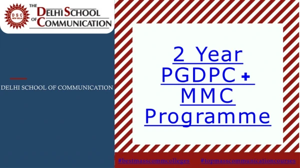 2 Year PGDPC MMC Programme - Delhi School of Commmunication
