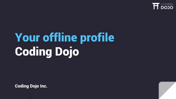 Your offline profile Coding Dojo