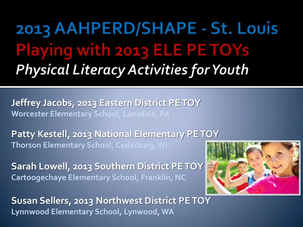 2013 aahperd shape st louis playing with 2013 ele pe toys physical literacy activities for youth