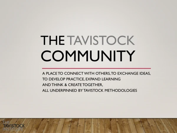 The Tavistock Community