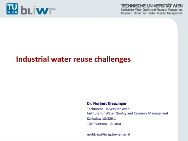 Industrial water reuse challenges