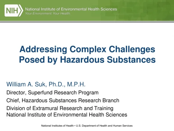 Addressing Complex Challenges Posed by Hazardous Substances