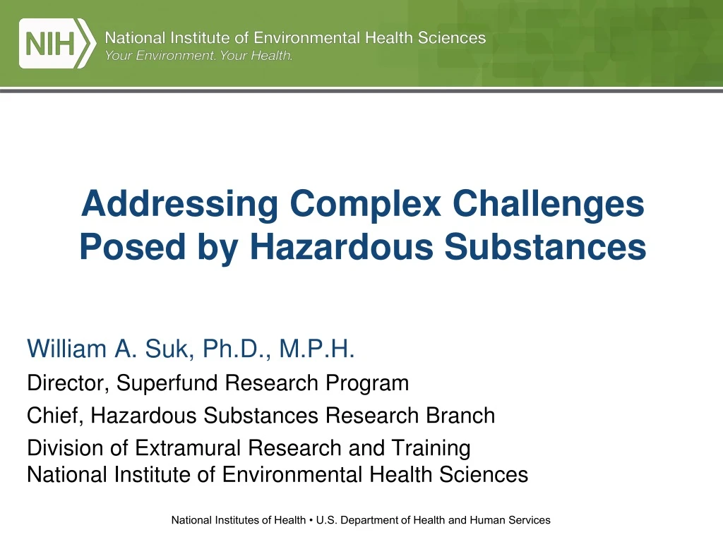 addressing complex challenges posed by hazardous substances