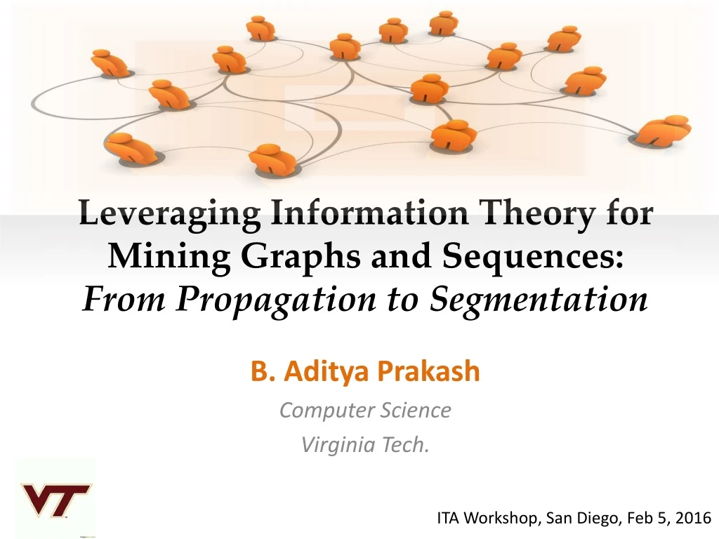 leveraging information theory for mining graphs and sequences from propagation to segmentation