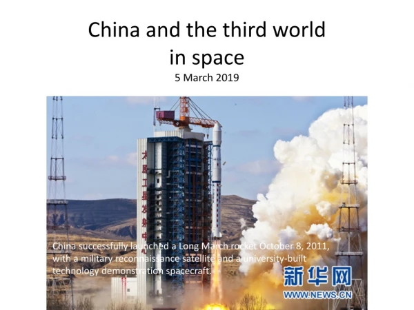 China and the third world in space 5 March 2019