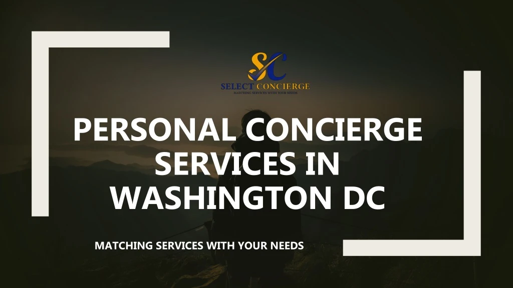 personal concierge services in washington dc