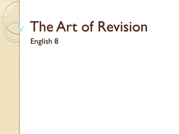 The Art of Revision