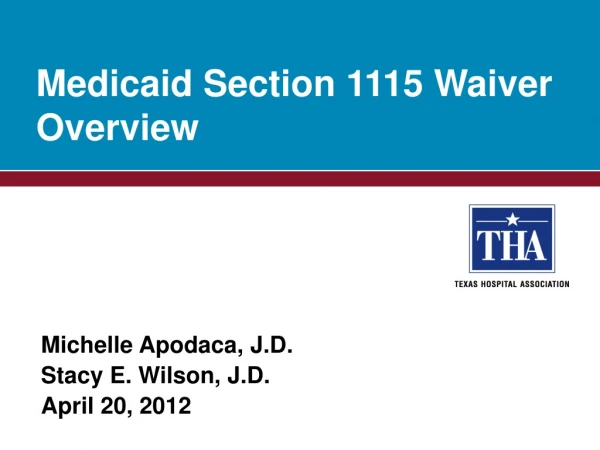 Medicaid Section 1115 Waiver Overview