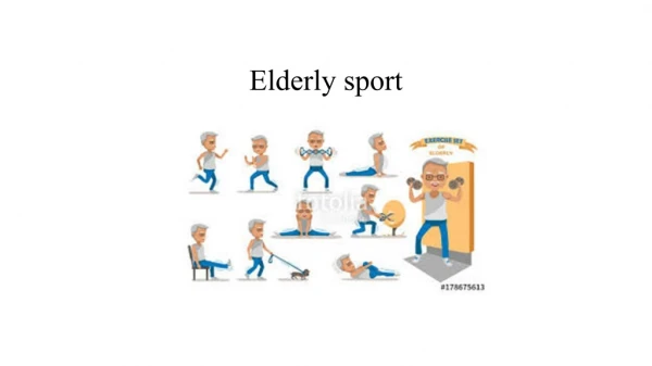 Elderly sport