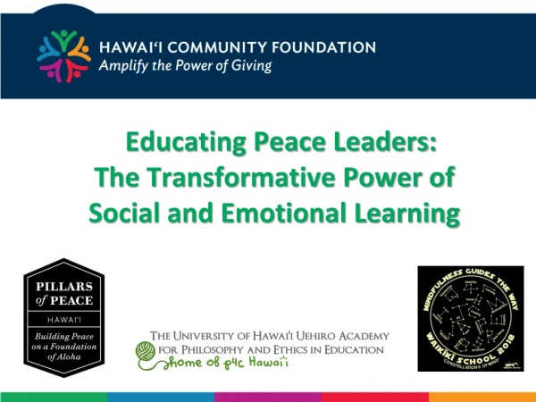 Educating Peace Leaders: The Transformative Power of Social and Emotional Learning