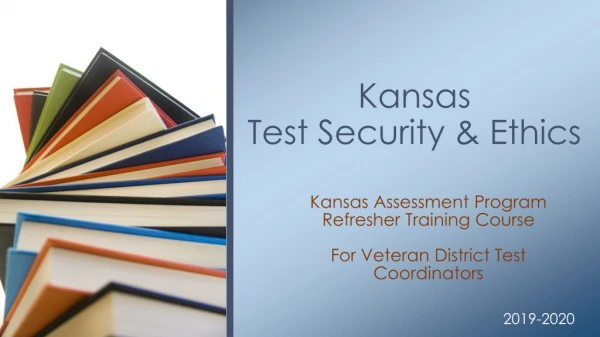 Kansas Test Security &amp; Ethics