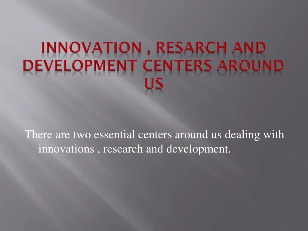 innovation resarch and development centers around us