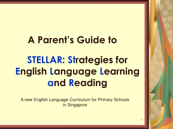 STELLAR : St rategies for E nglish L anguage L earning a nd R eading