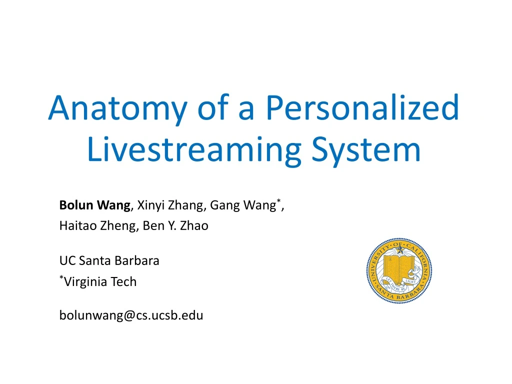 anatomy of a personalized livestreaming system