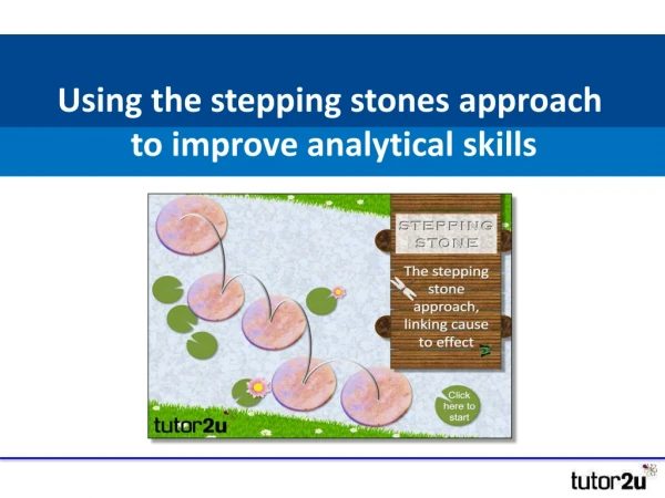 Using the stepping stones approach to improve analytical skills