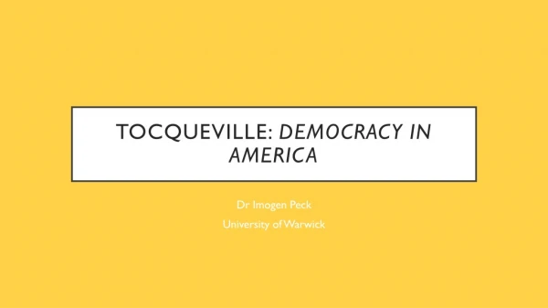 Tocqueville: democracy in America