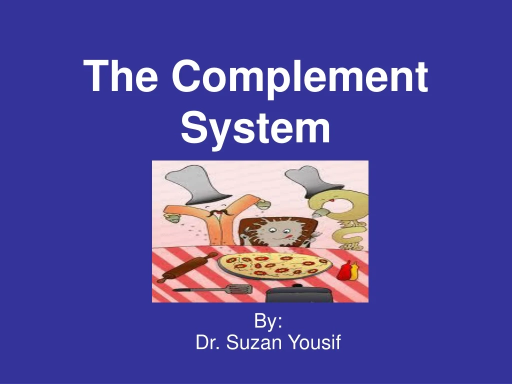 PPT - The Complement System PowerPoint Presentation, Free Download - ID ...