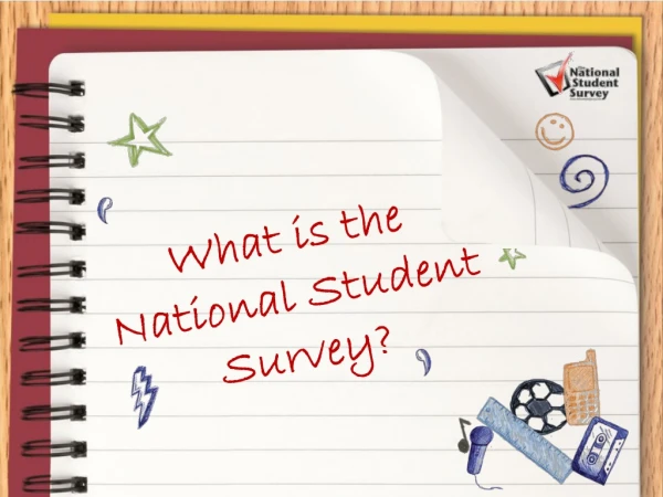 What is the National Student Survey?