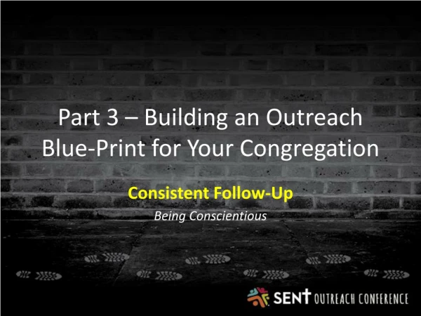 Part 3 – Building an Outreach Blue-Print for Your Congregation