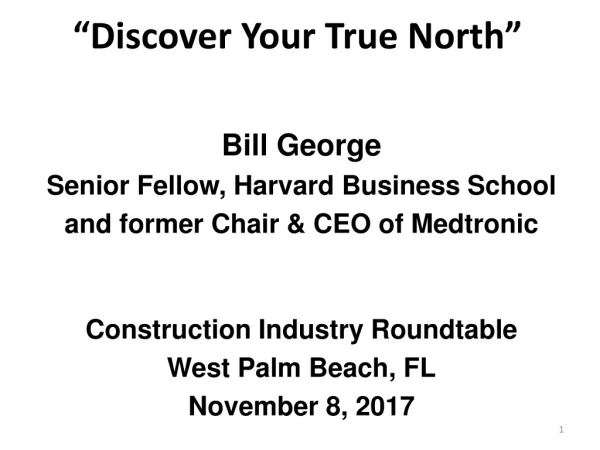 “Discover Your True North”