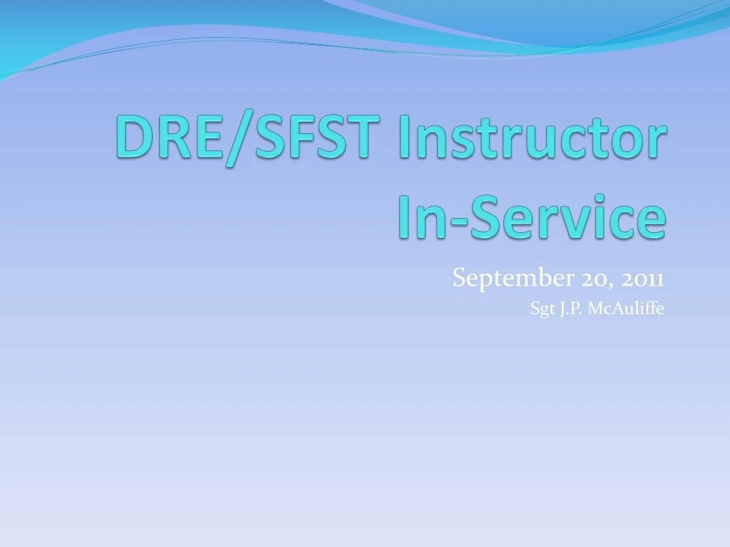 dre sfst instructor in service