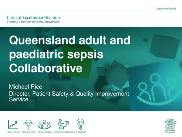 Queensland adult and paediatric sepsis Collaborative