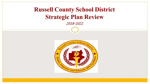 Russell County School District Strategic Plan Review 2018-2022