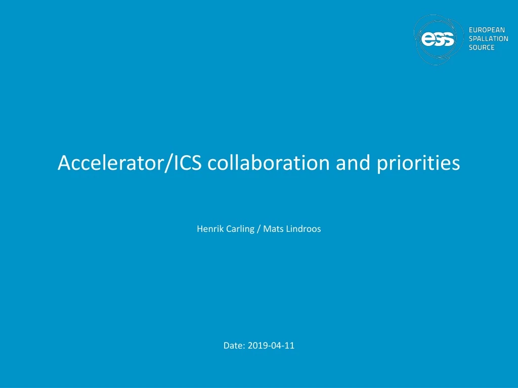 accelerator ics collaboration and priorities