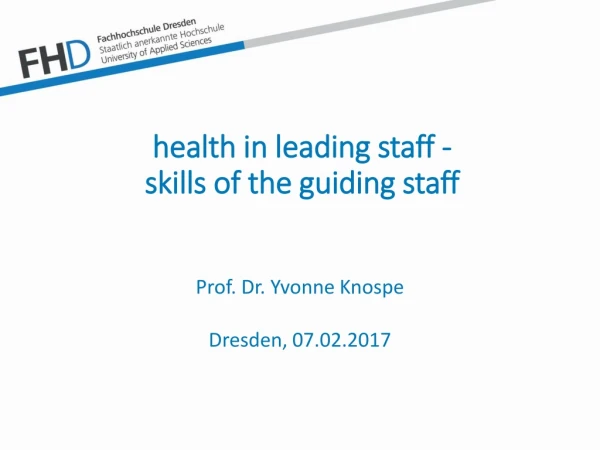 health in leading staff - skills of the guiding staff