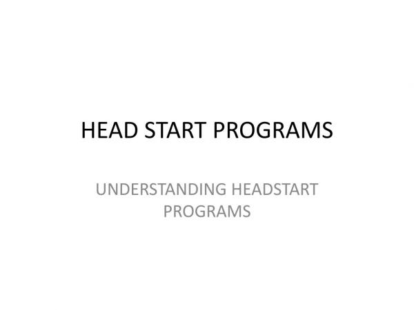 HEAD START PROGRAMS